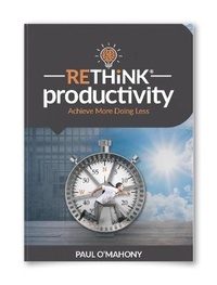 Abbildung von: RETHiNK Productivity - Rethink Academy Ltd