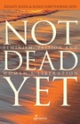 Cover: Not Dead Yet - Spinifex Press