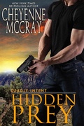 Cover: Hidden Prey (Deadly Intent, #1) - Cheyenne McCray LLC
