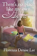 Cover: There's No Place Like My Own Home - Words to Ponder Publishing Company LLC