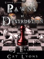 Cover: Pawns of Destruction - Edgy Reads