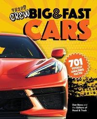 Abbildung von: Road & Track Crew's Big & Fast Cars - Hearst Home Kids