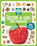 Cover: Food Network Magazine The Recipe-A-Day Kids Cookbook - Hearst Home Kids