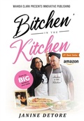 Bild: Bitchen' in the Kitchen - Wahida Clark Presents Publishing, LLC