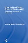 Cover: Rome and the Western Greeks, 350 BC - AD 200 - Routledge