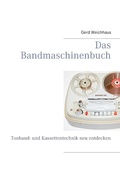 Cover: Das Bandmaschinenbuch - Books on Demand