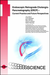 Abbildung von: Endoscopic Retrograde Cholangio-Pancreatography (ERCP) - Current Practice and Future Perspectives - UNI-MED Verlag AG