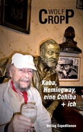 Cover: Kuba, Hemingway, eine Cohiba + ich - Verlag Expeditionen