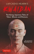 Cover: Lafcadio Hearn's Kwaidan - Tuttle Publishing