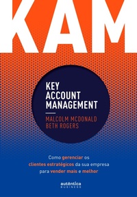Enlarge image Cover: KAM - Key Account Management - Autêntica Business