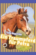 Cover: Ein Traumpferd f&uuml;r Petra - SAGA Books - Egmont