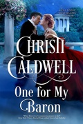 Cover: One for My Baron (All the Duke's Sins Prequel, #2) - All the Duke's Sins Prequel