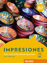 Abbildung von: Impresiones B2 - Hueber Verlag