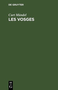 Abbildung von: Les Vosges - De Gruyter