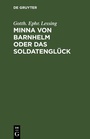 Cover: Minna von Barnhelm oder das Soldatengl&uuml;ck - De Gruyter