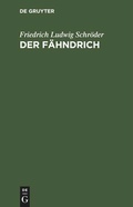 Cover: Der F&auml;hndrich - De Gruyter