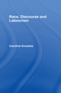 Cover: Race, Discourse and Labourism - Routledge
