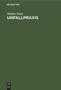 Abbildung von: Unfallpraxis - Mercury Learning and Information