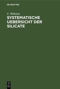 Bild: Systematische Uebersicht der Silicate - De Gruyter