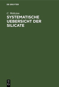 Bild: Systematische Uebersicht der Silicate - De Gruyter