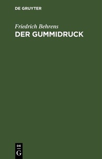 Abbildung von: Der Gummidruck - De Gruyter