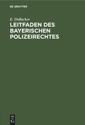 Bild: Leitfaden Des Bayerischen Polizeirechtes - Mercury Learning and Information