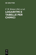Bild: Logaritmi e Tabelle per Chimici - De Gruyter