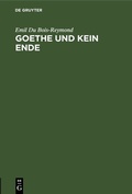 Cover: Goethe und kein Ende - De Gruyter
