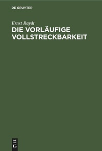 Abbildung von: Die Vorlaeufige Vollstreckbarkeit - Mercury Learning and Information