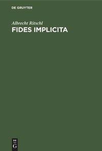 Enlarge image Cover: Fides implicita - De Gruyter