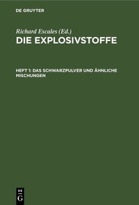 Abbildung von: Das Schwarzpulver und ähnliche Mischungen - De Gruyter