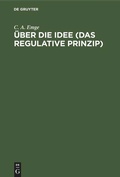 Bild: &Uuml;ber die Idee (Das regulative Prinzip) - De Gruyter