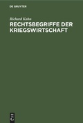 Cover: Rechtsbegriffe Der Kriegswirtschaft - Mercury Learning and Information