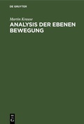 Cover: Analysis der Ebenen Bewegung - De Gruyter