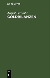 Abbildung von: Goldbilanzen - De Gruyter