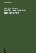 Bild: Prüfung Papier-Rohstoffe - De Gruyter