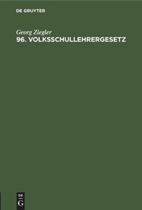 Abbildung von: 96. Volksschullehrergesetz - Mercury Learning and Information