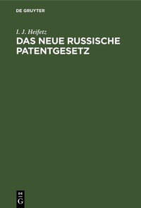 Abbildung von: Das neue russische Patentgesetz - De Gruyter
