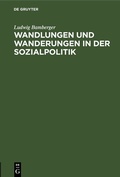 Cover: Wandlungen und Wanderungen in der Sozialpolitik - De Gruyter