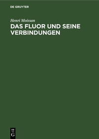Bild: Das Fluor Und Seine Verbindungen - Mercury Learning and Information