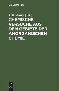 Bild: Chemische Versuche Aus Dem Gebiete Der Anorganischen Chemie - Mercury Learning and Information