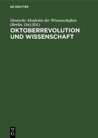 Abbildung von: Oktoberrevolution und Wissenschaft - De Gruyter