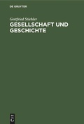 Cover: Gesellschaft und Geschichte - De Gruyter