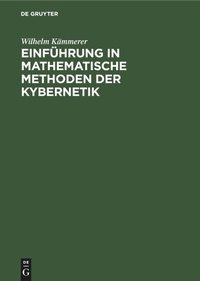 Abbildung von: Einfuehrung in Mathematische Methoden Der Kybernetik - Mercury Learning and Information