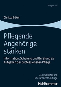 Abbildung von: Pflegende Angehörige stärken - Kohlhammer