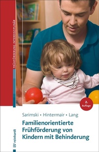 Abbildung von: Familienorientierte Frühförderung von Kindern mit Behinderung - Ernst Reinhardt Verlag