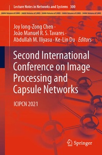 Enlarge image Cover: Second International Conference on Image Processing and Capsule Networks - Springer