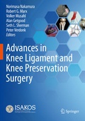 Cover: Advances in Knee Ligament and Knee Preservation Surgery - Springer