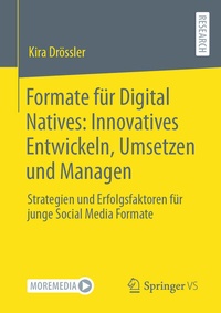 Abbildung von: Formate für Digital Natives: Innovatives Entwickeln, Umsetzen und Managen - Springer VS