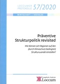 Cover: Pr&auml;ventive Strukturpolitik revisited - Evangelische Akademie Loccum